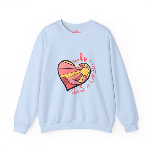 The Sun Will Shine Again Heart | Sweatshirt