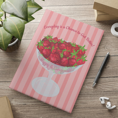 “Everyday is a Chance to get Better” | Hardcover Journal