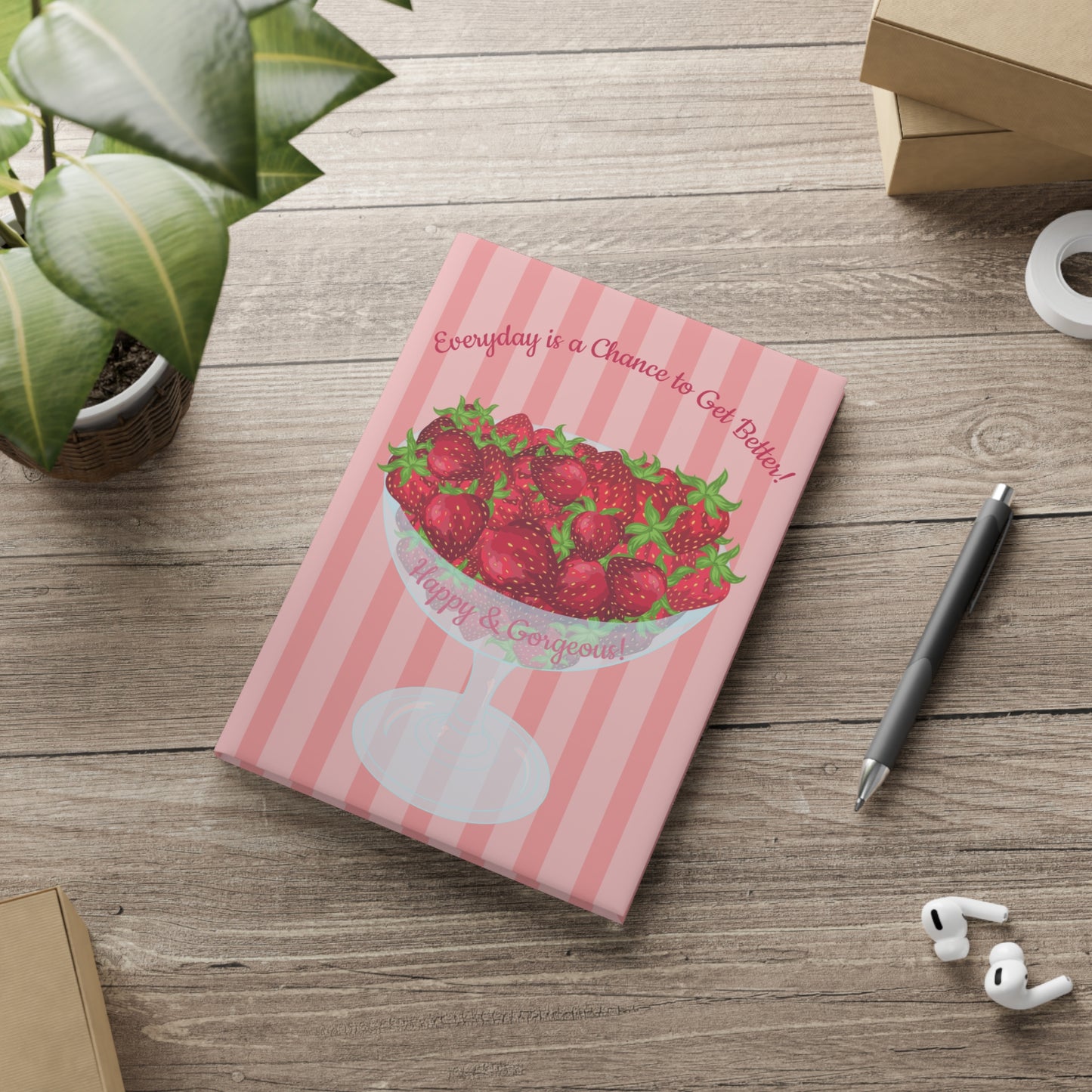 “Everyday is a Chance to get Better” | Hardcover Journal