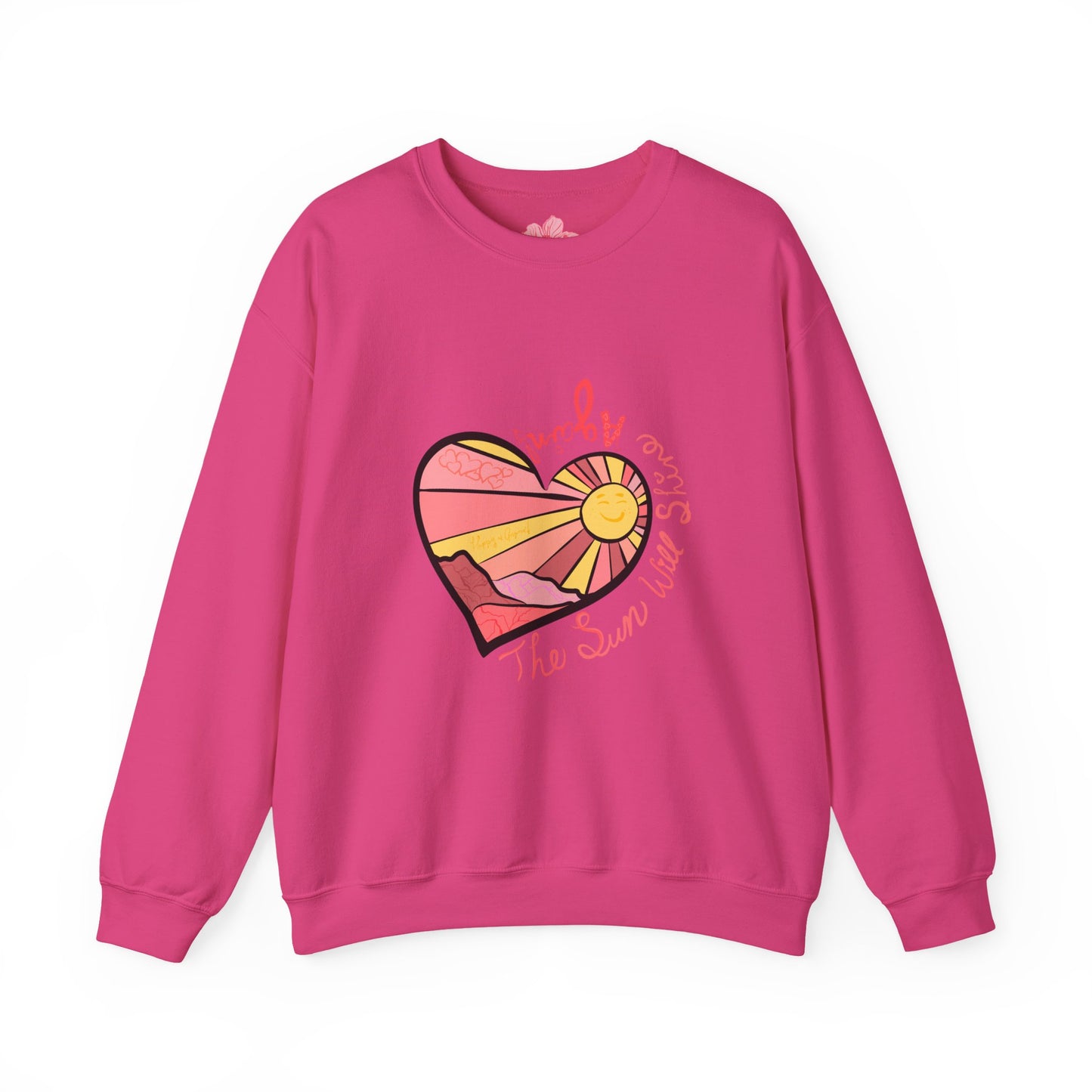 The Sun Will Shine Again Heart | Sweatshirt