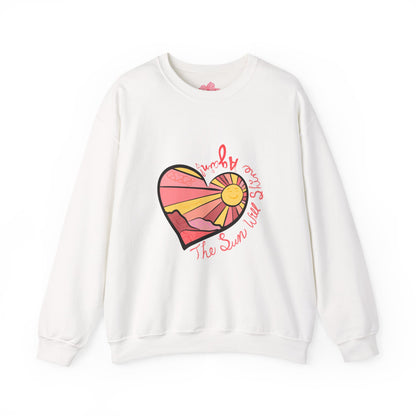 The Sun Will Shine Again Heart | Sweatshirt